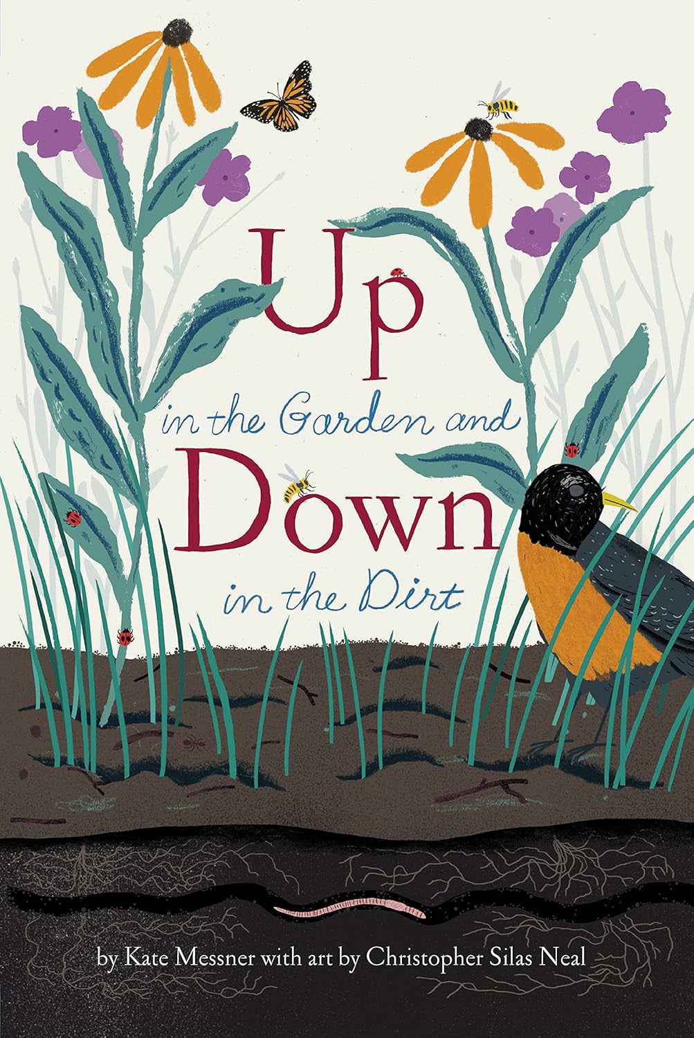 Up in the Garden and down in the Dirt: (Nature Book for Kids, Gardening and Vege