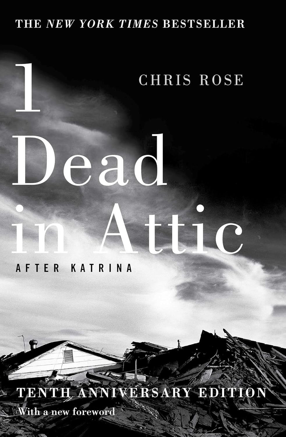 1 Dead in Attic: after Katrina