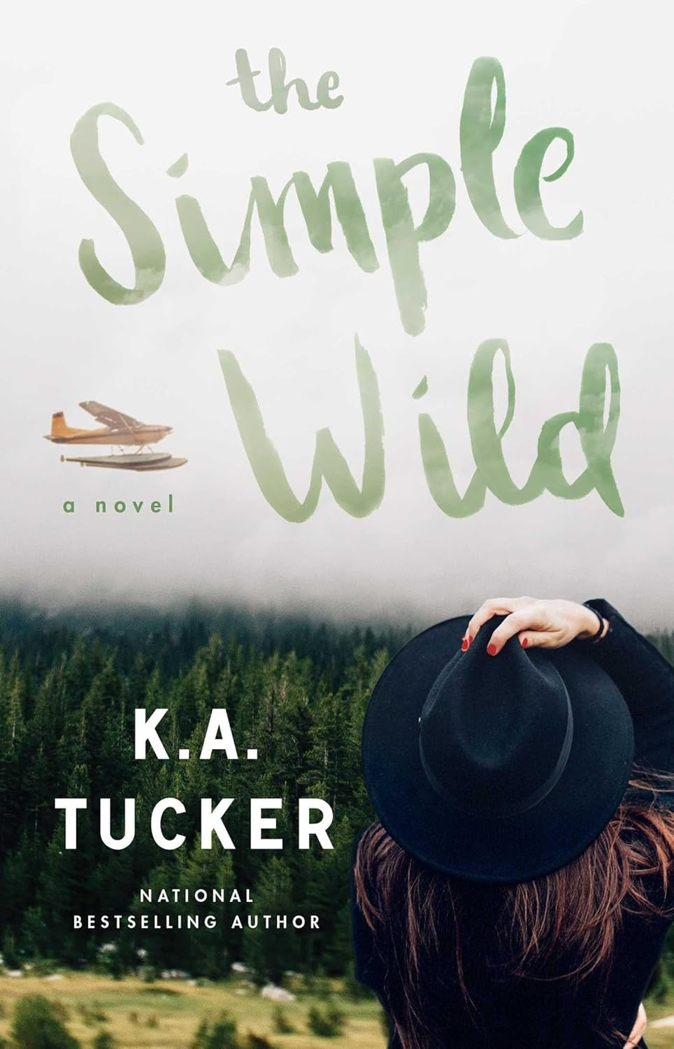 The Simple Wild: a Novel