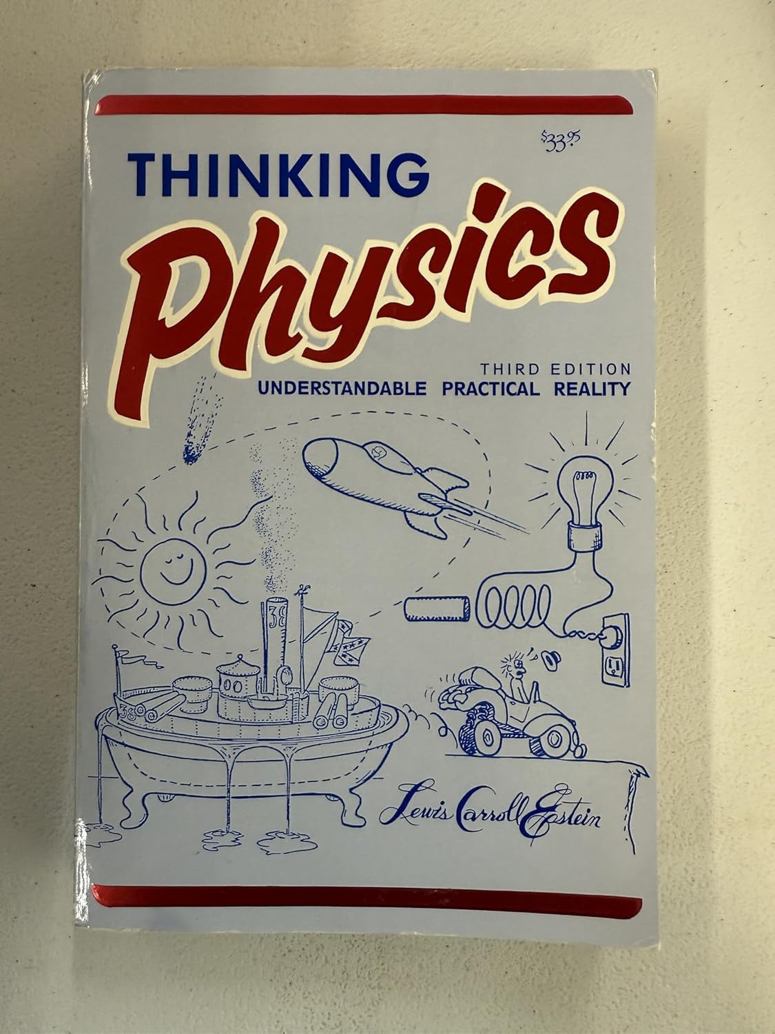 Thinking Physics: Understandable Practical Reality