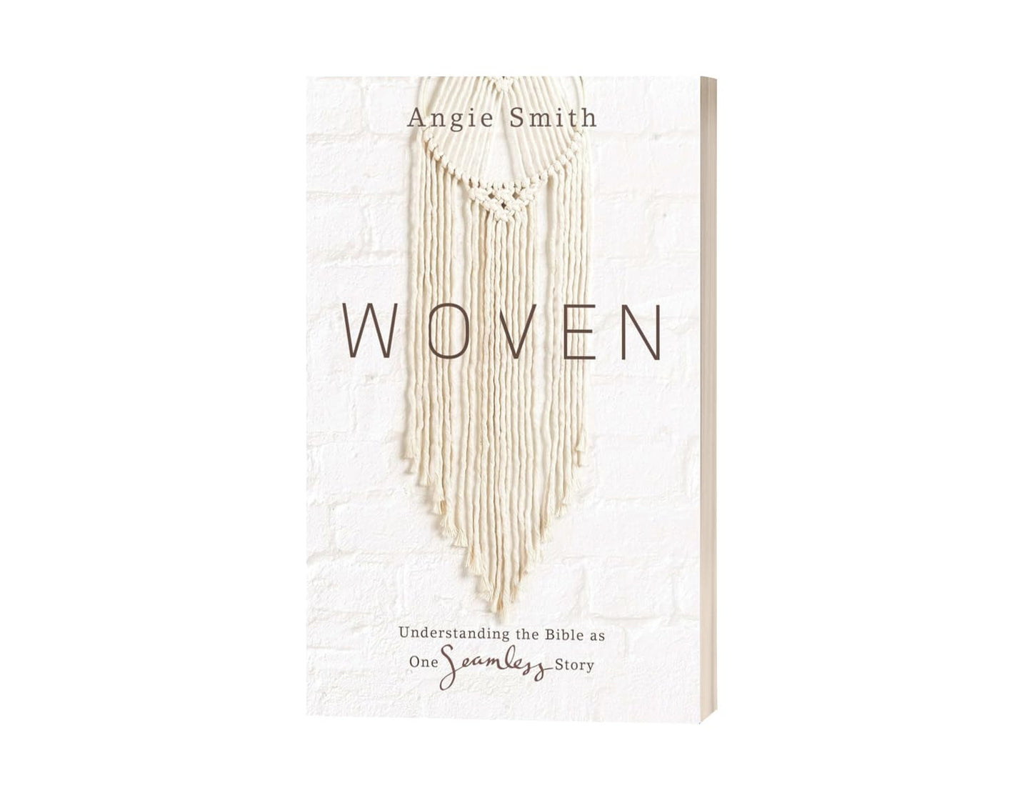 Woven: Understanding the Bible as One Seamless Story