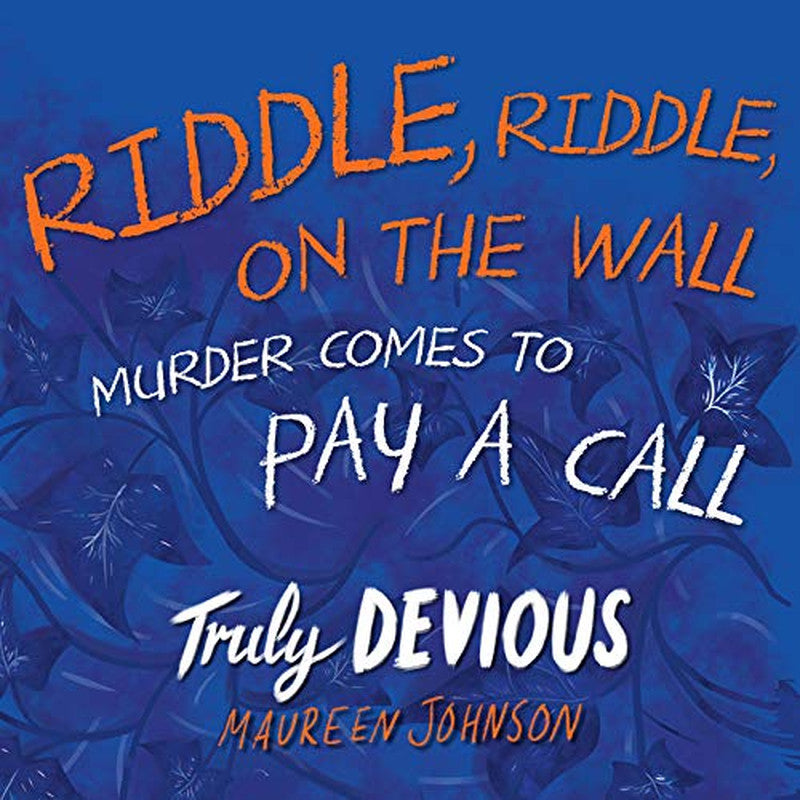 Truly Devious: a Mystery (Truly Devious, 1)