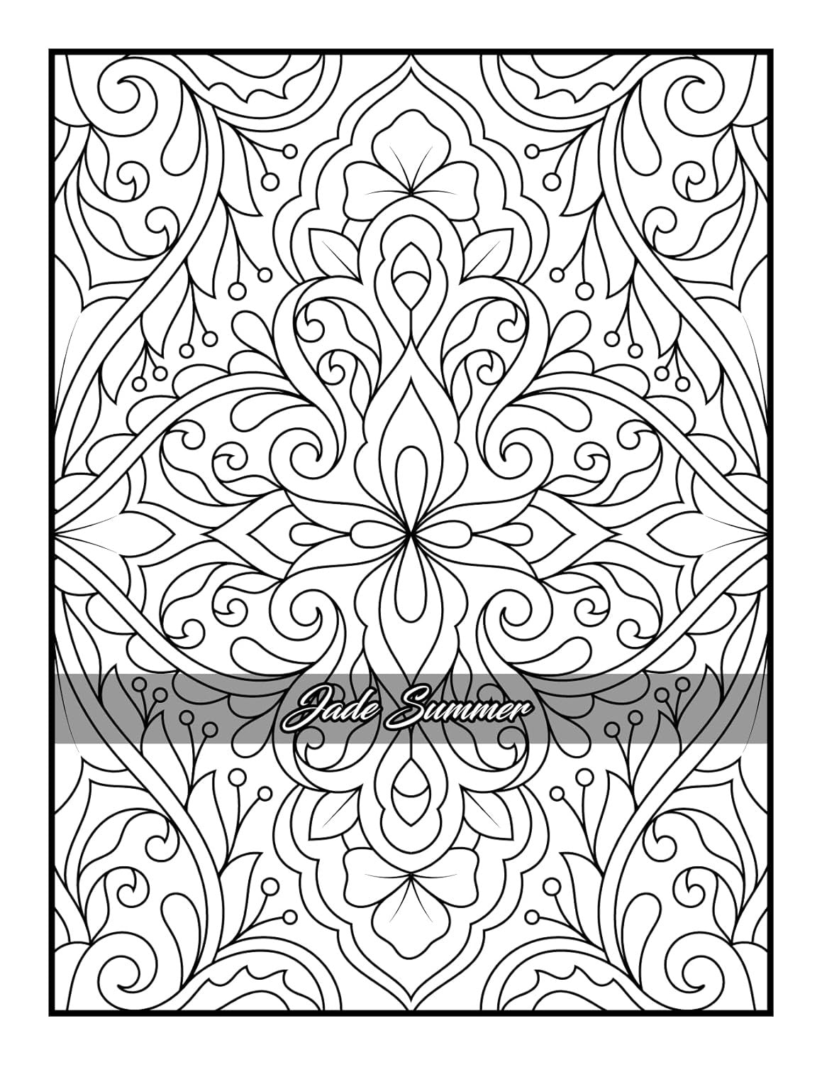 100 Amazing Patterns: an Adult Coloring Book with Fun, Easy, and Relaxing Colori