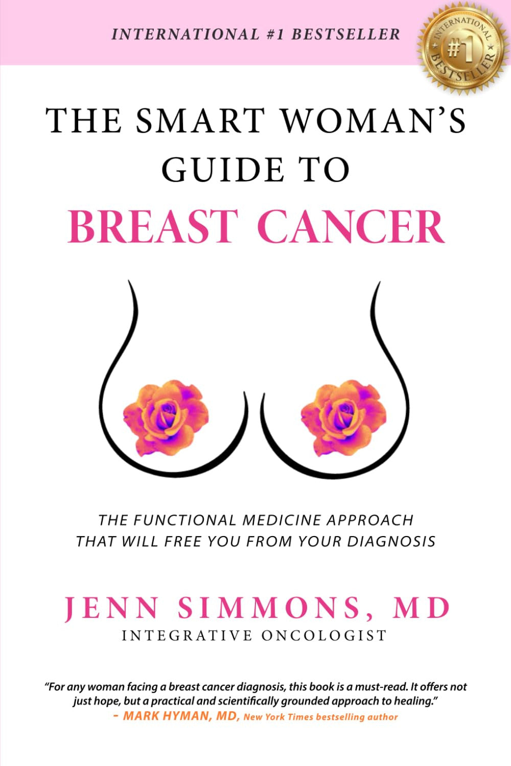 The Smart Woman'S Guide to Breast Cancer