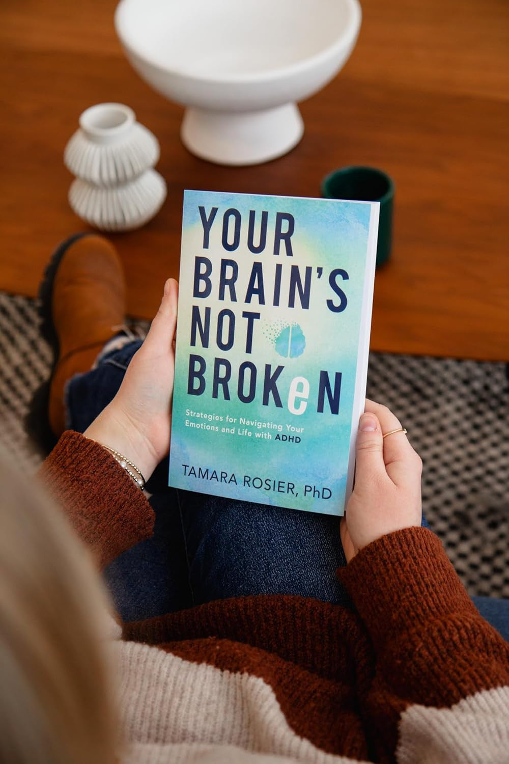 Your Brain'S Not Broken: Strategies for Navigating Your Emotions and Life with A
