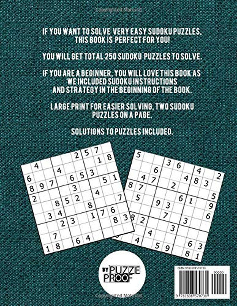Very Easy Sudoku Puzzle Book for Beginners: 250 Beginner Level Sudoku Puzzles. I