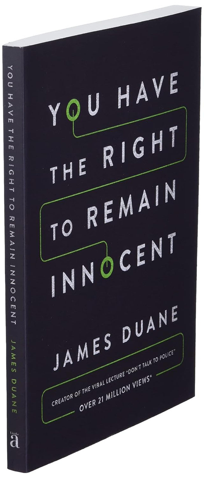 You Have the Right to Remain Innocent
