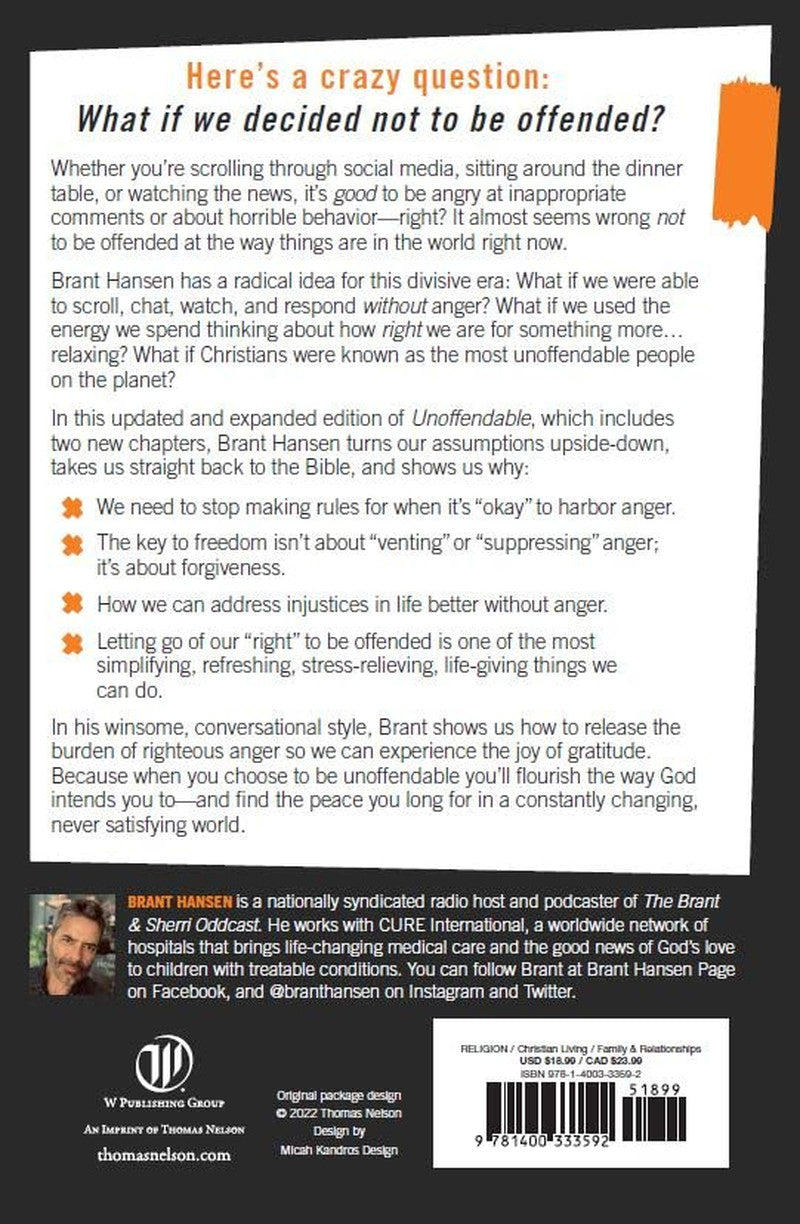 Unoffendable: How Just One Change Can Make All of Life Better (Updated with Two