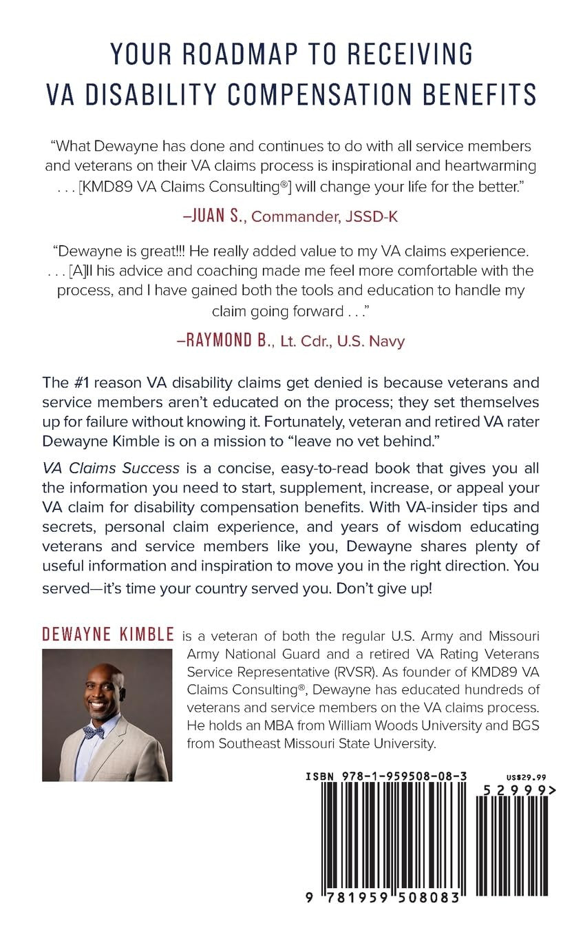 VA Claims Success: YOUR GUIDE to MAXIMIZING YOUR VA COMPENSATION BENEFITS