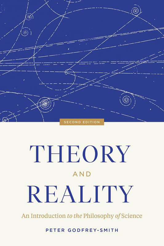 Theory and Reality: an Introduction to the Philosophy of Science, Second Edition