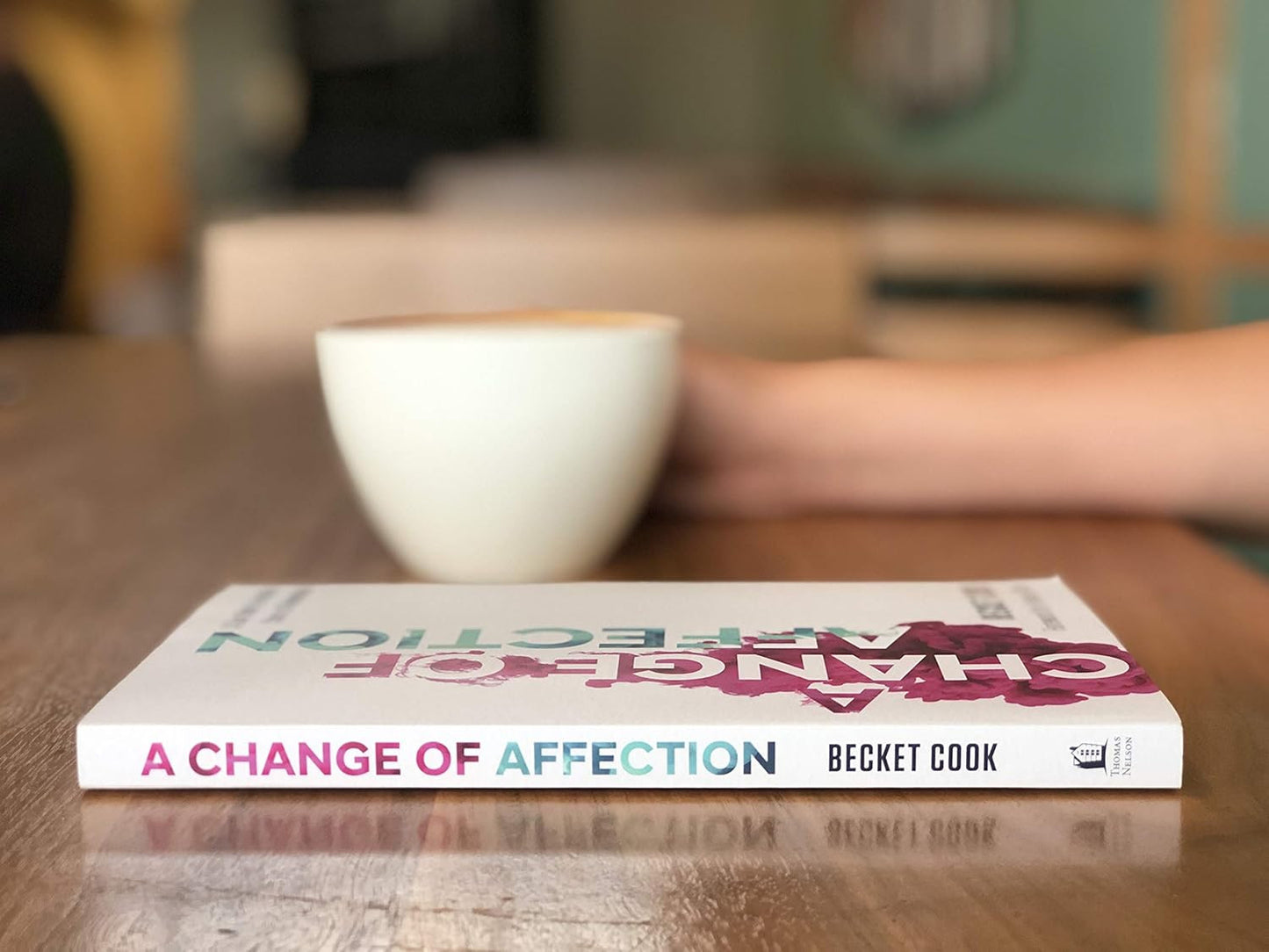 A Change of Affection: a Gay Man'S Incredible Story of Redemption