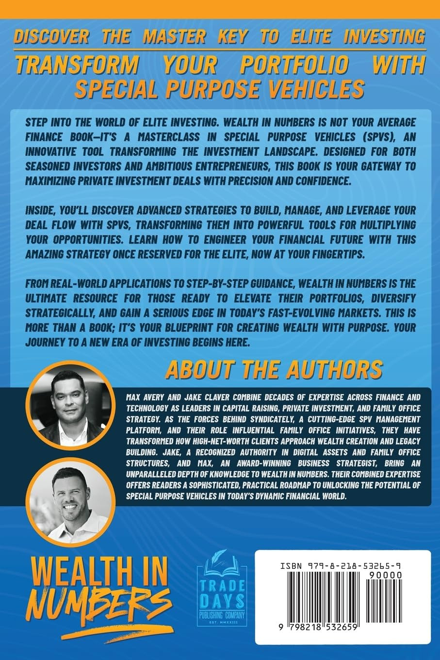 Wealth in Numbers: the Ultimate Dealmaker’S Guide to Spvs, Syndication, and Priv