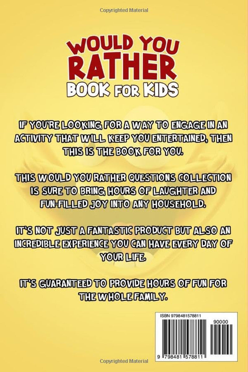 Would You Rather Book for Kids - 300+ Hilarious, Silly, and Challenging Question