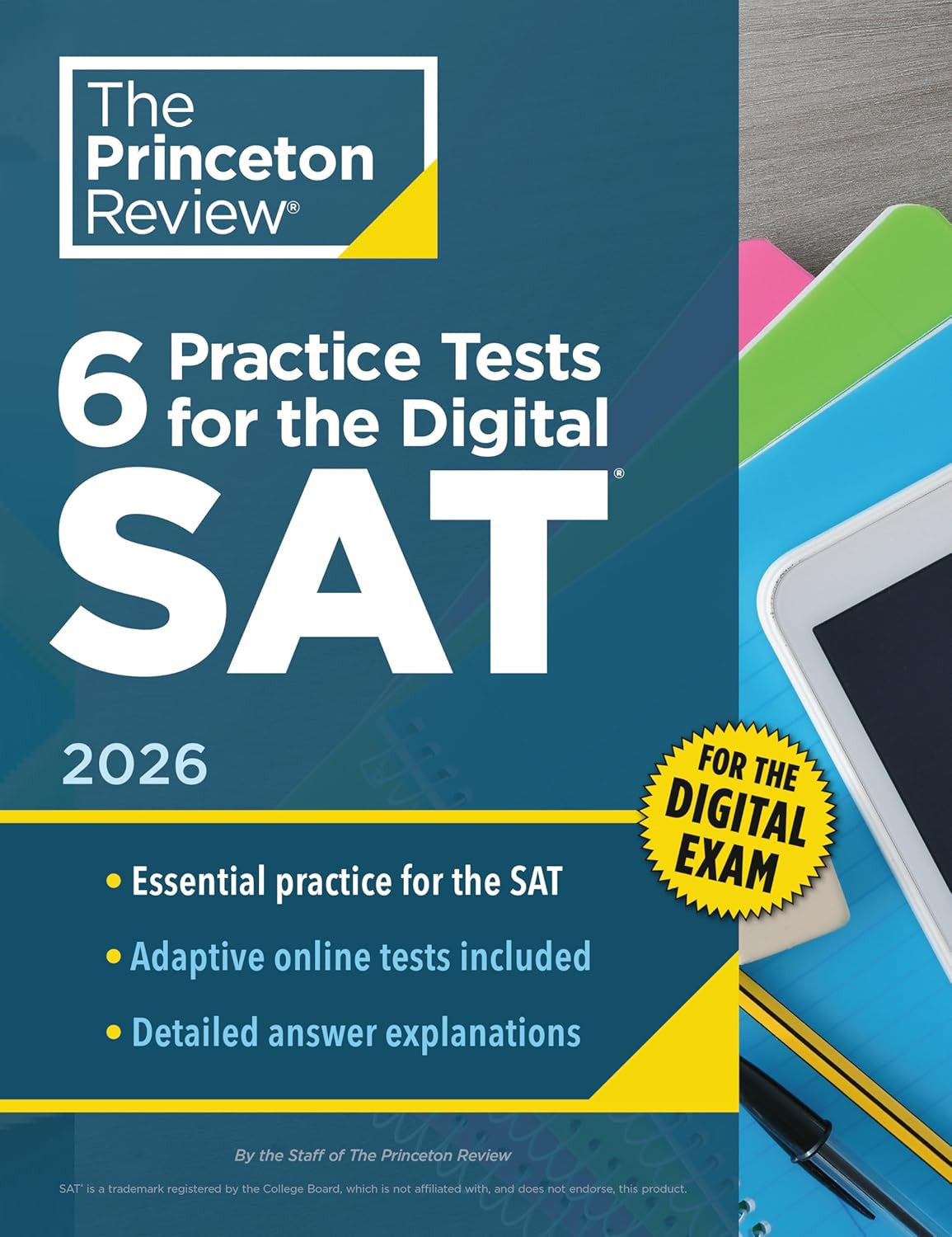 6 Practice Tests for the Digital SAT, 2026: In-Book + Online Practice Tests for