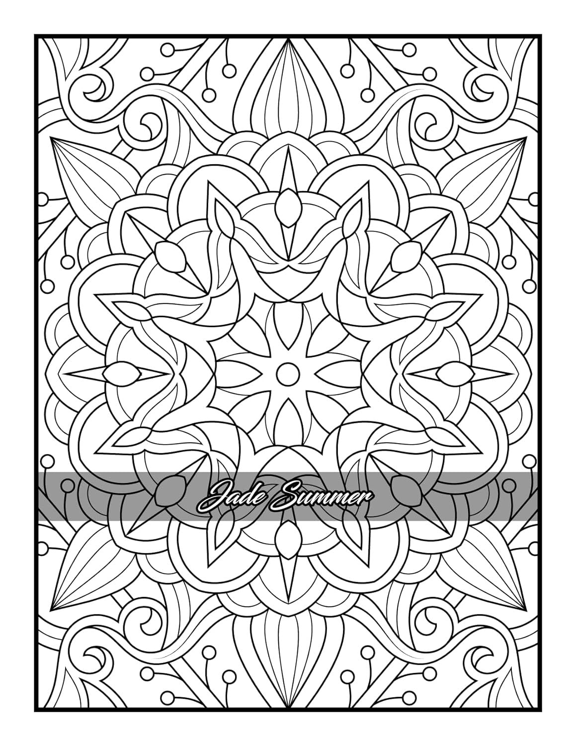 100 Amazing Patterns: an Adult Coloring Book with Fun, Easy, and Relaxing Colori