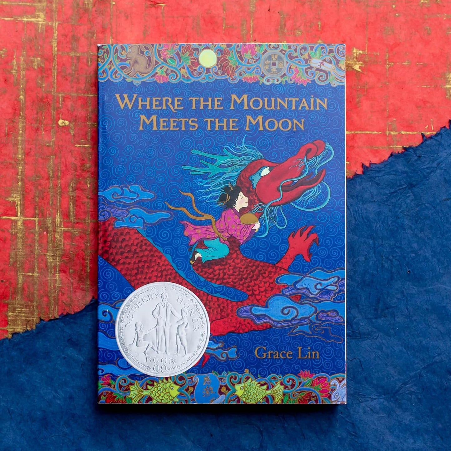 Where the Mountain Meets the Moon (Newbery Honor Book)