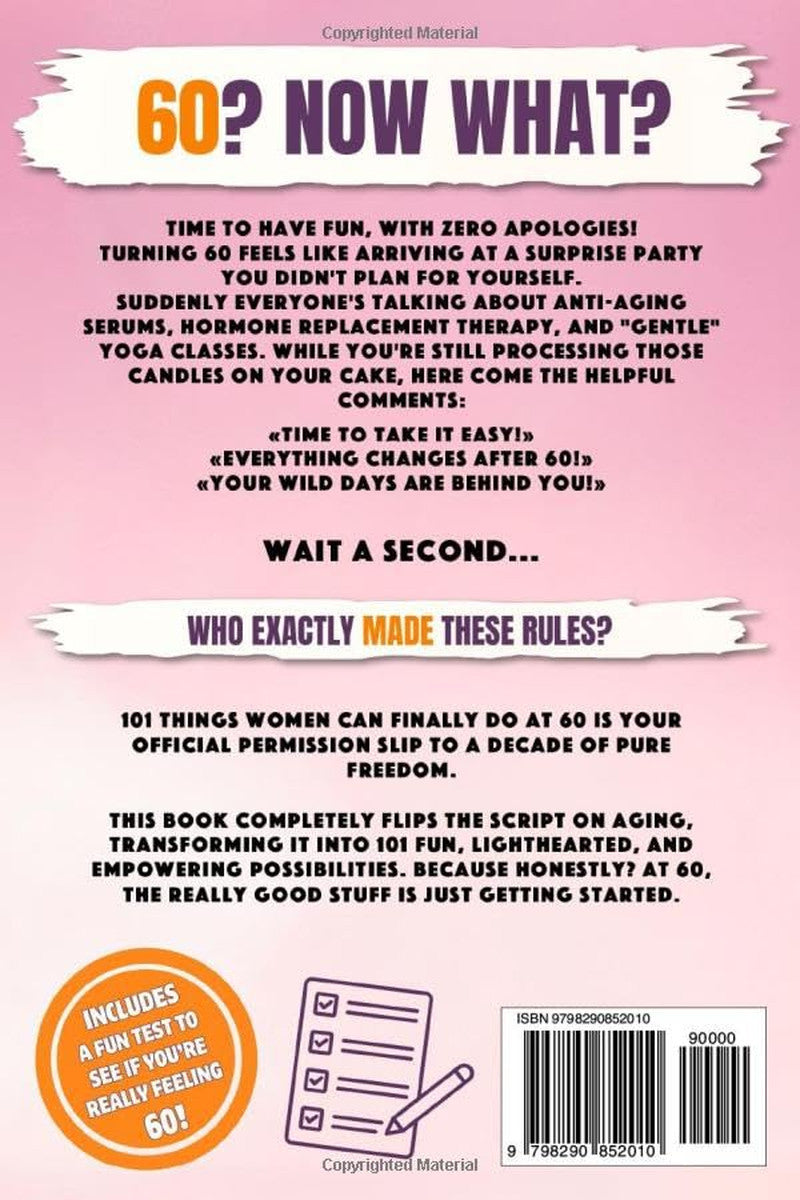 101 Things Women Can Finally Do at 60: a Hilariously Funny Book Full of Laughter
