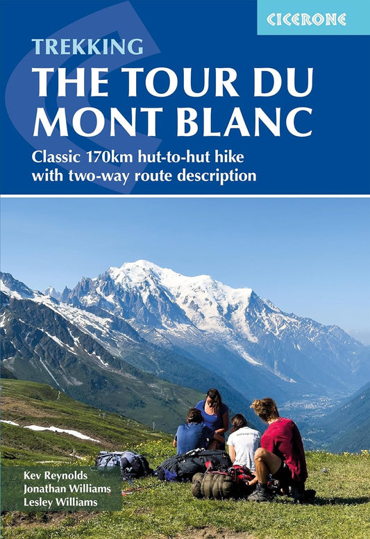Trekking the Tour Du Mont Blanc: Classic 170Km Hut-To-Hut Hike with Two-Way Rout