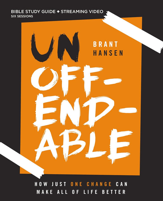Unoffendable Bible Study Guide plus Streaming Video: How Just One Change Can Mak