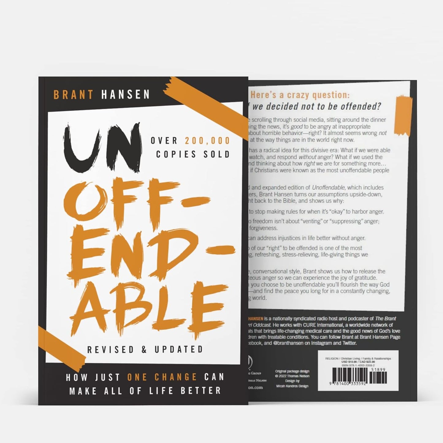 Unoffendable: How Just One Change Can Make All of Life Better (Updated with Two
