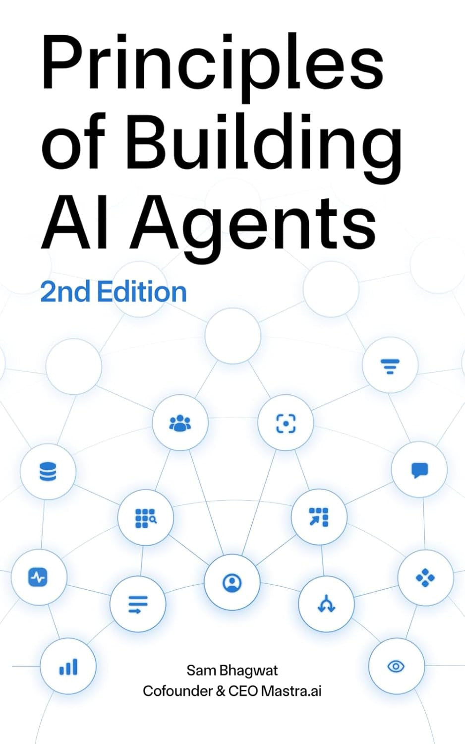 Principles of Building AI Agents