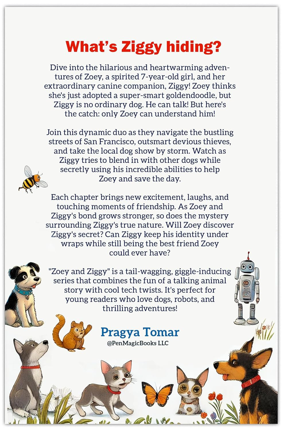 Ziggy and Zoey'S Paw-Some Adventures: Ziggy'S Tail Wagging Secret Book-1