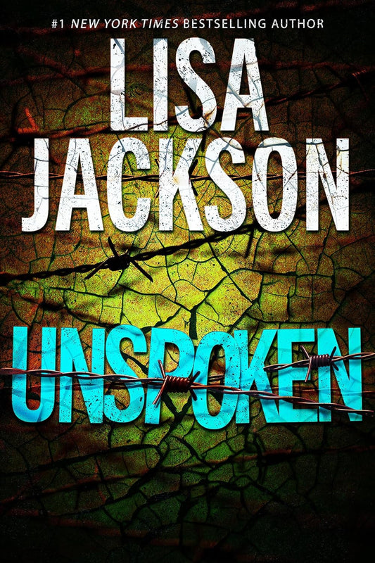 Unspoken: a Riveting Novel of Suspense