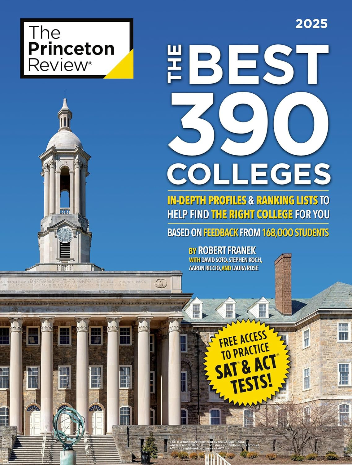 The Best 390 Colleges, 2025: In-Depth Profiles & Ranking Lists to Help Find the