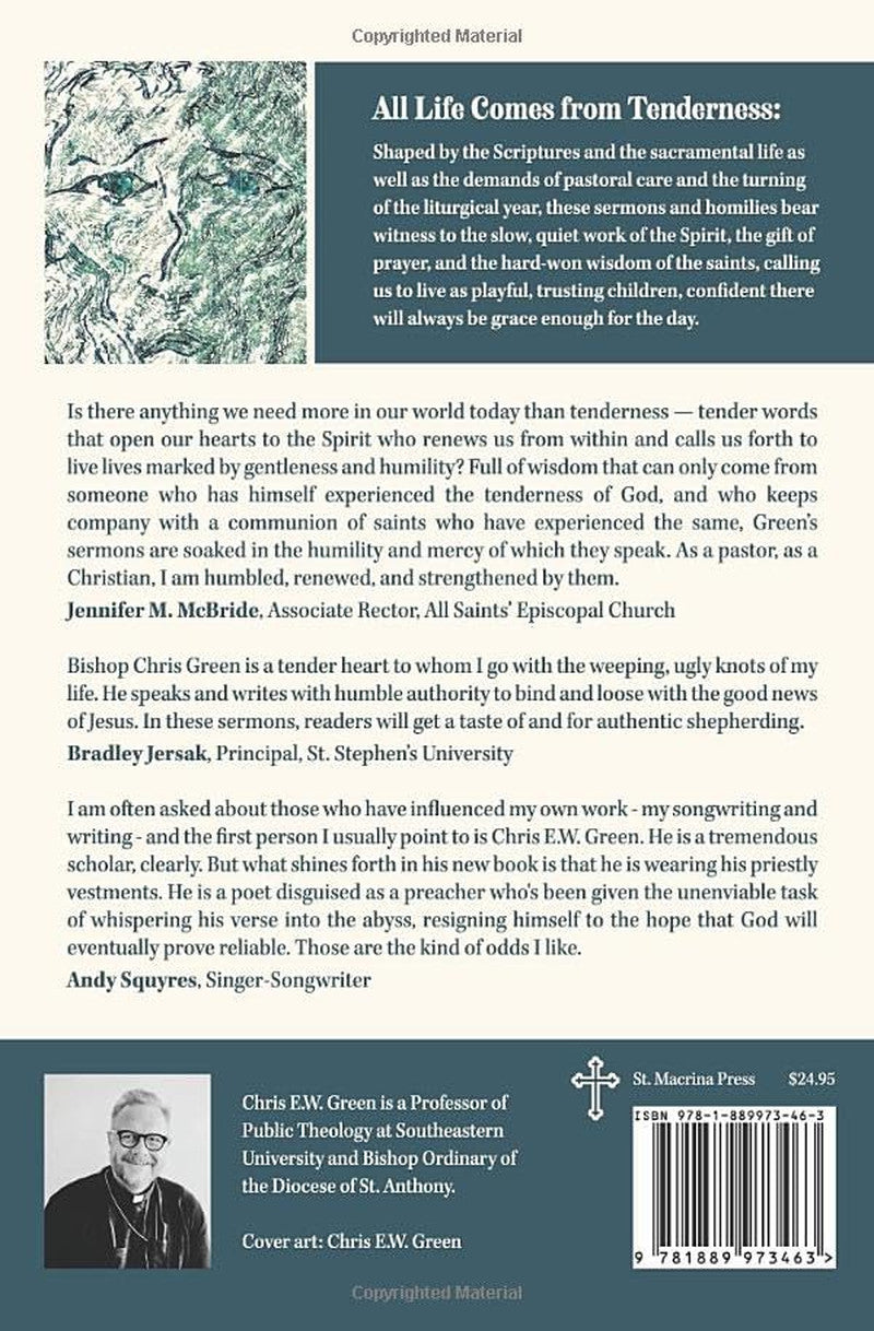 All Life Comes from Tenderness: Sermons and Homilies