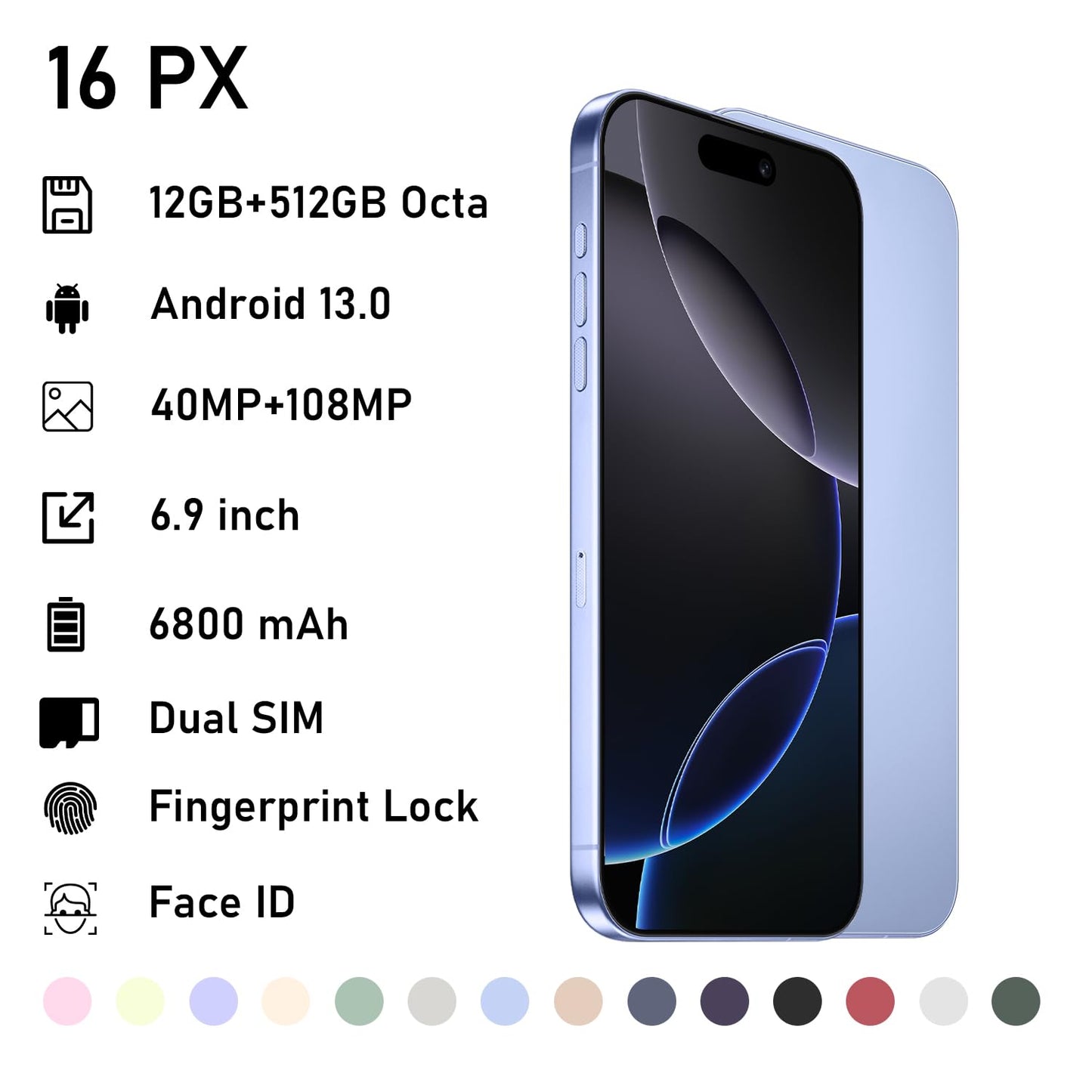 16 PX Unlocked 5G CellPhones 2025 Android 13 Smartphone with snapdragon8cen2 Processor 12GB+512GB 10-Core 6.9" HD Screen 40MP+108MPCamera 6800 mAh Cellphone with 5G Dual SIM(Greener)