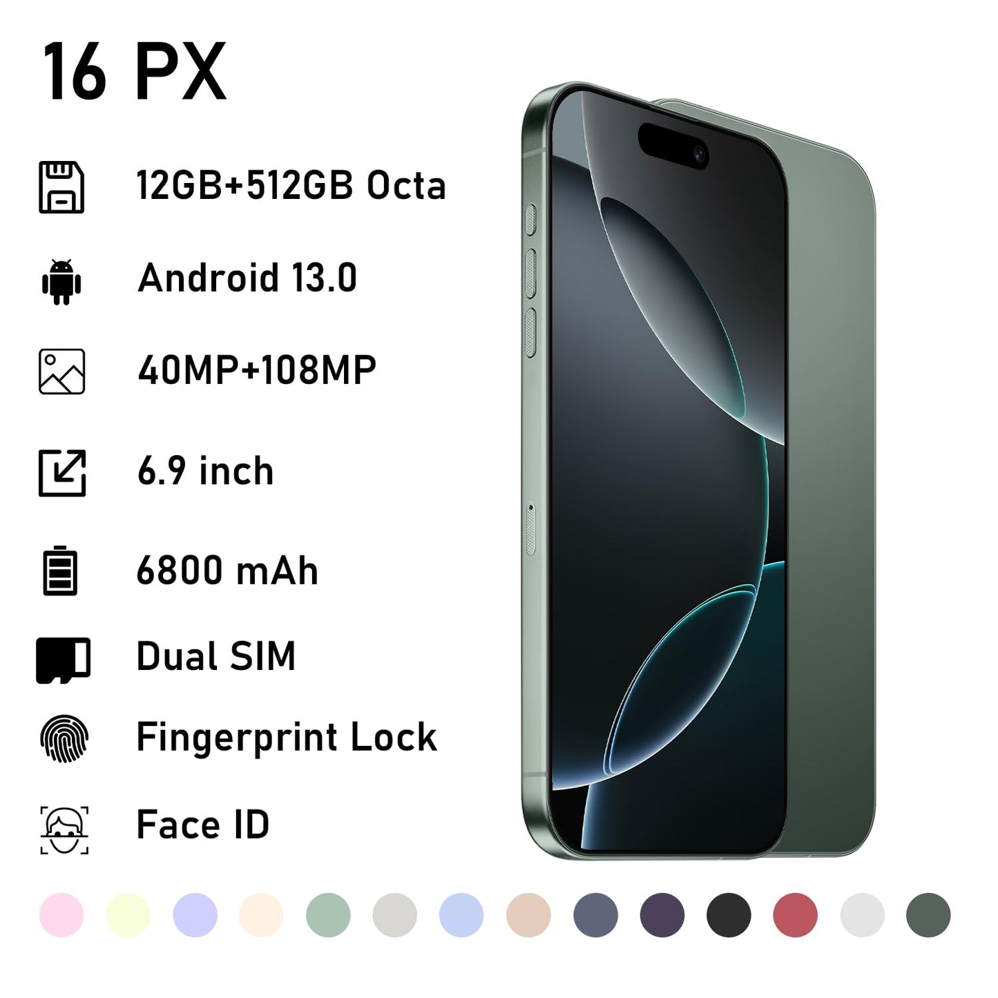 16 PX Unlocked 5G CellPhones 2025 Android 13 Smartphone with snapdragon8cen2 Processor 12GB+512GB 10-Core 6.9" HD Screen 40MP+108MPCamera 6800 mAh Cellphone with 5G Dual SIM(Greener)