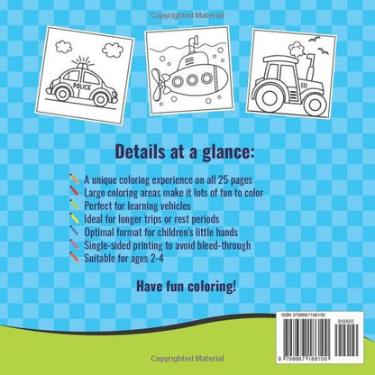 Things That Go Coloring Book: Toddler Fun with Cars, Trucks, Tractors, Trains, P