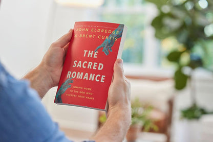 The Sacred Romance Revised and Updated Edition: Coming Home to the God Who Pursu