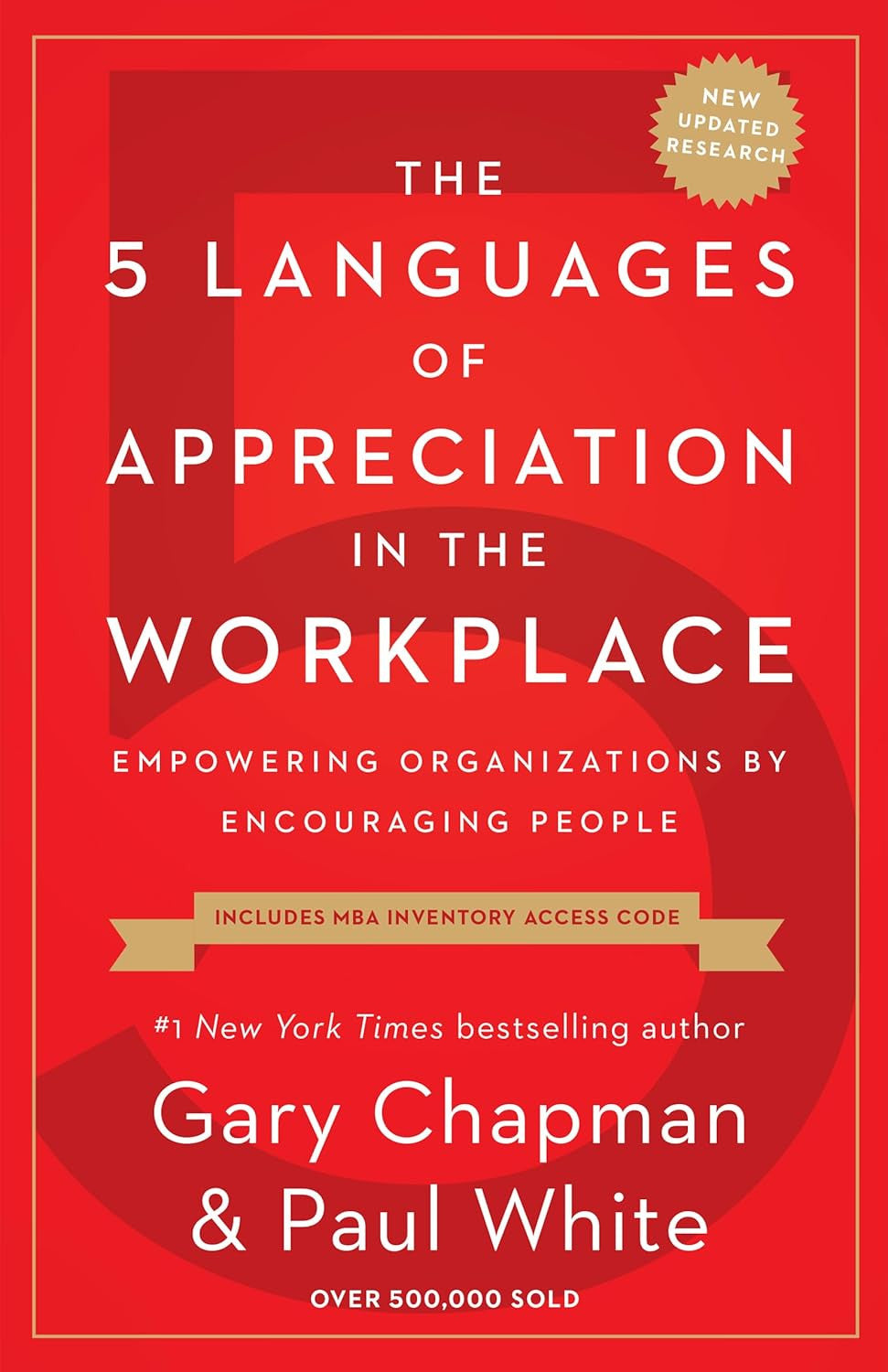 The 5 Languages of Appreciation in the Workplace: Empowering Organizations by En