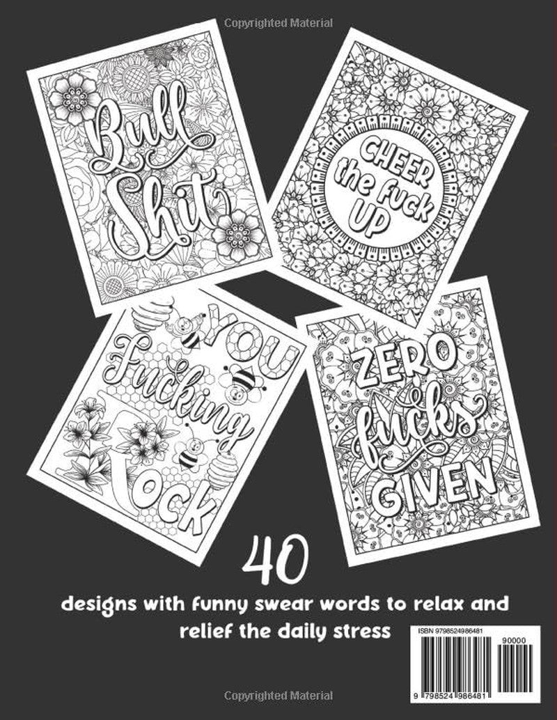 Adult Swear Words Coloring Book: Live, Laugh, Fuck Off: Swear Words Colouring Bo
