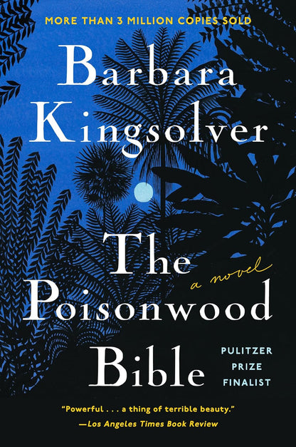 The Poisonwood Bible: a Novel (Covers May Vary)