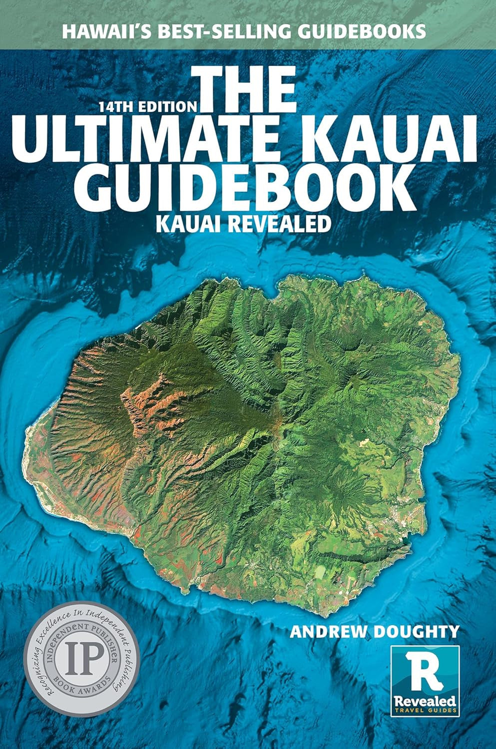 The Ultimate Kauai Guidebook: Kauai Revealed