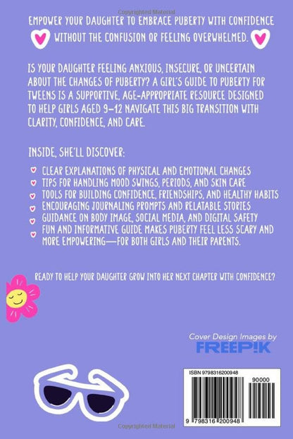 A Girls Guide to Puberty for Tweens: Celebrate Body Changes, Manage the Rollerco