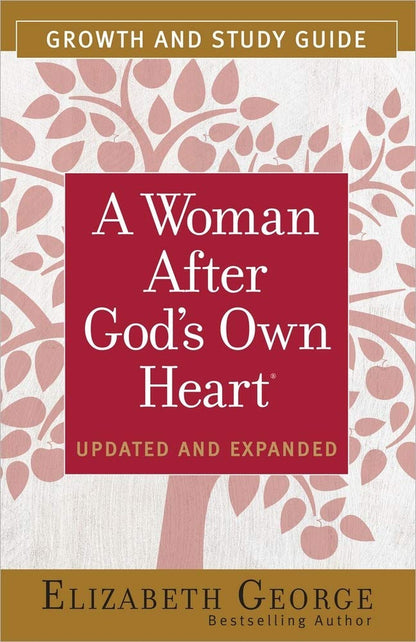 A Woman after God'S Own Heart Growth and Study Guide