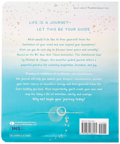 The Untethered Soul Guided Journal: Practices to Journey beyond Yourself