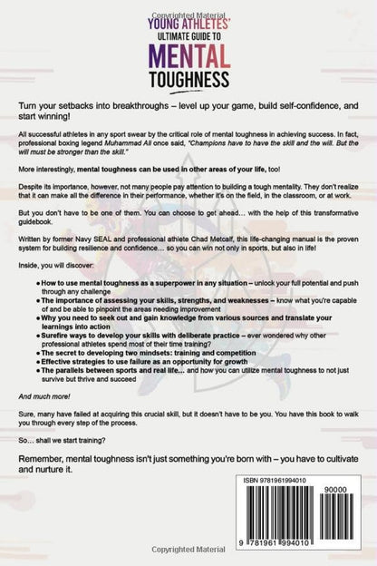 Young Athletes' Ultimate Guide to Mental Toughness: Turn Failure into Fuel, Loss