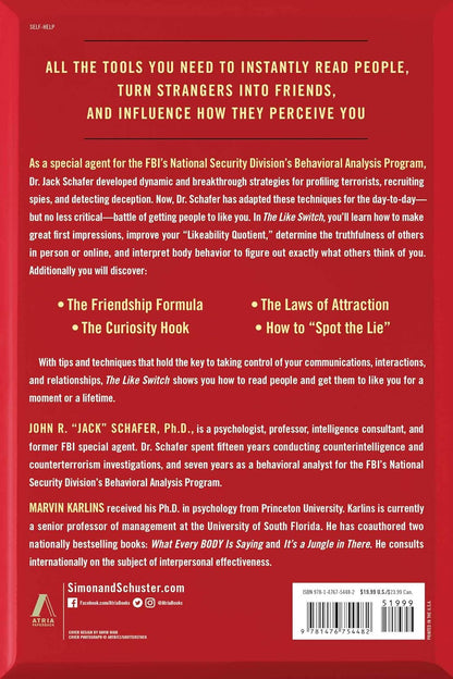 The like Switch: an Ex-Fbi Agent'S Guide to Influencing, Attracting, and Winning