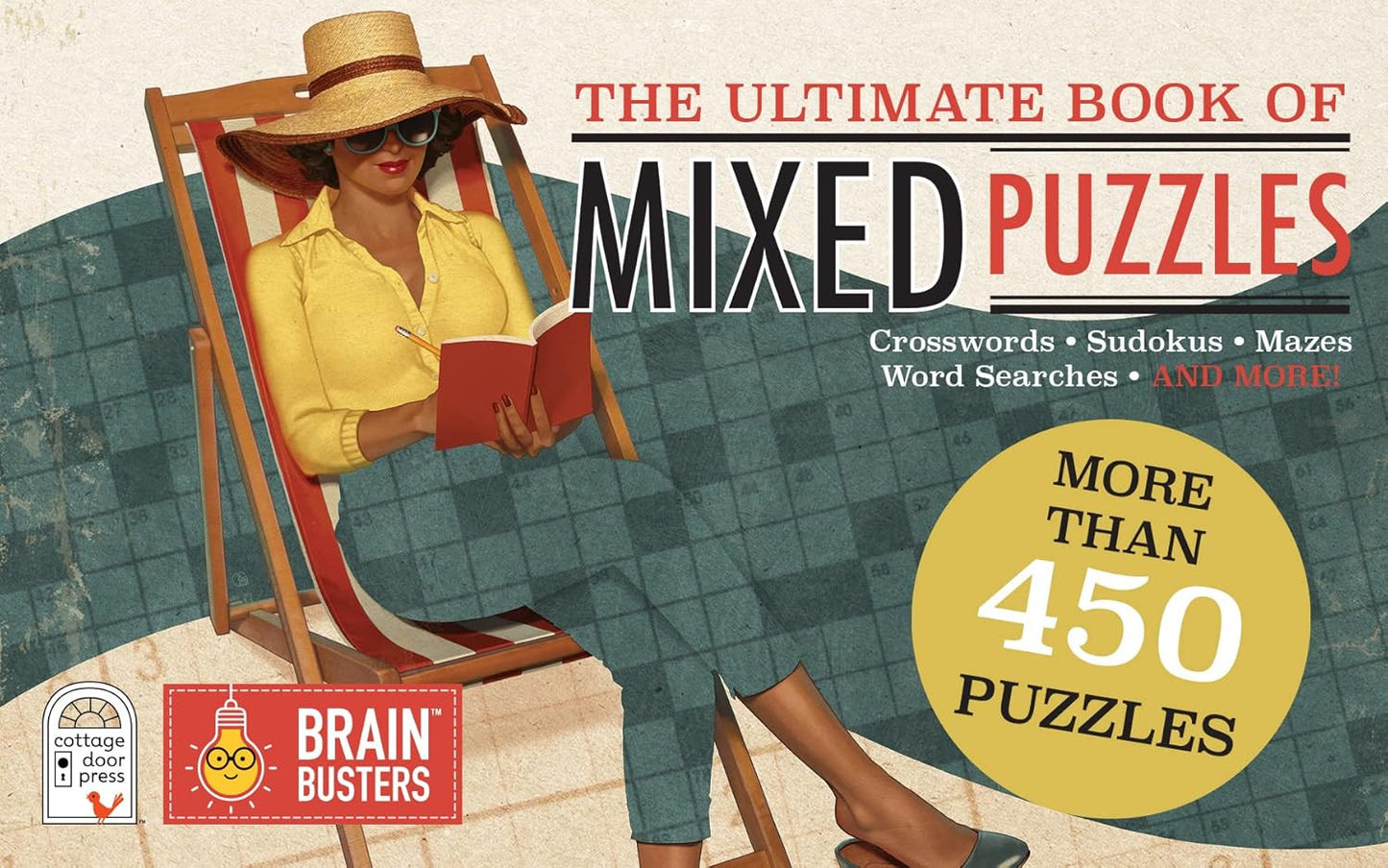 The Ultimate Book of Mixed Puzzles: More than 450 Puzzles for Adults Including W