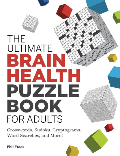 The Ultimate Brain Health Puzzle Book for Adults: Crosswords, Sudoku, Cryptogram