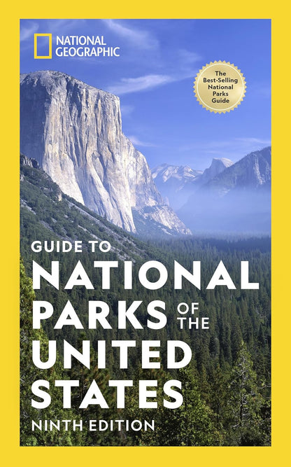 National Geographic Guide to National Parks of the United States 9Th Edition