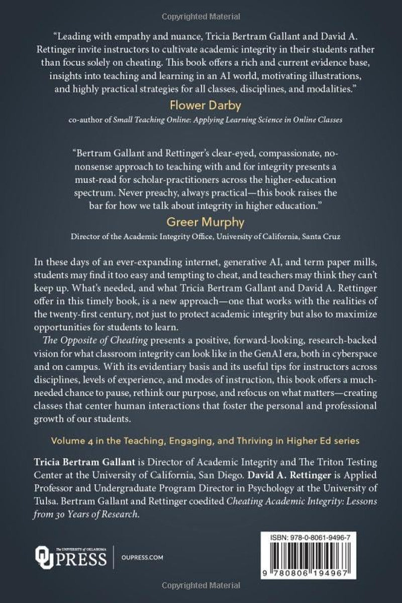 Opposite of Cheating (Teaching, Engaging, and Thriving in Higher Ed) (Volume 4)