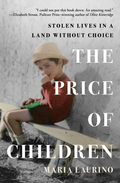 The Price of Children: Stolen Lives in a Land without Choice