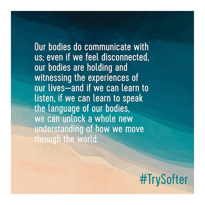 The Try Softer Guided Journey: a Soulful Companion to Healing