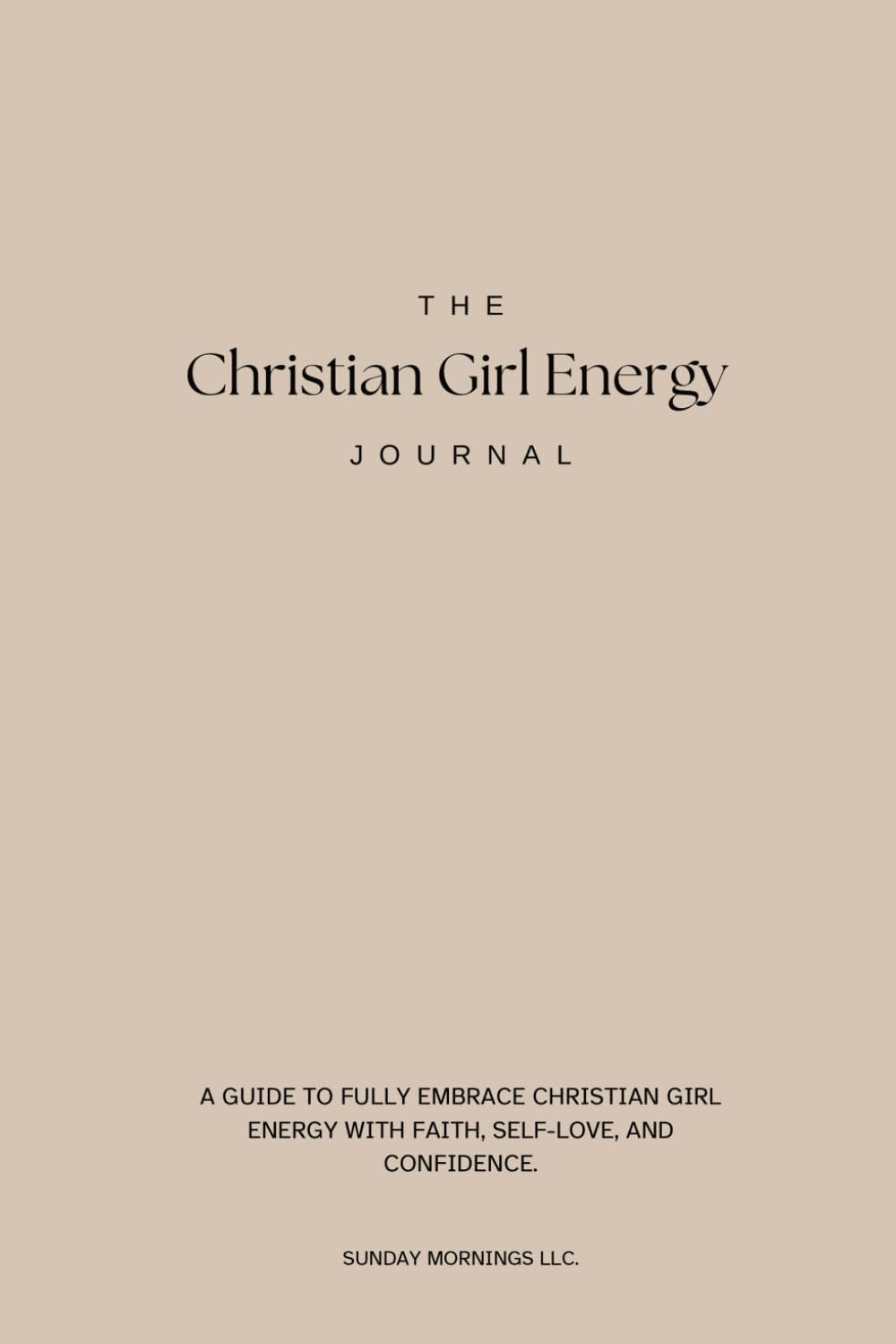 The Christian Girl Energy Journal