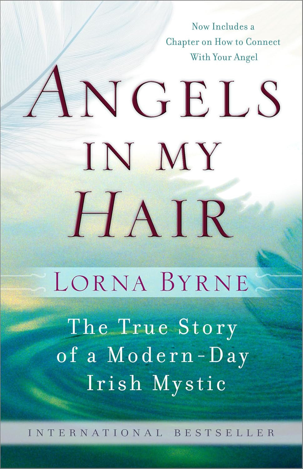 Angels in My Hair: the True Story of a Modern-Day Irish Mystic